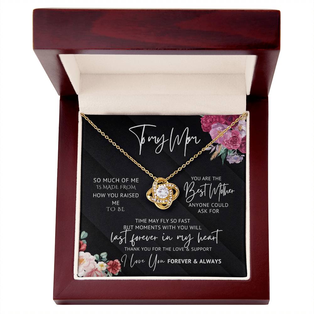 To My Beloved Mom! You are the Best Mother. Love Knot Necklace