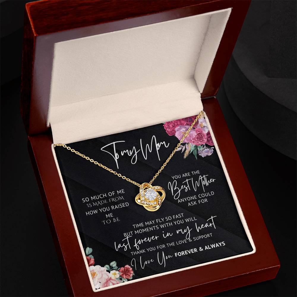To My Beloved Mom! You are the Best Mother. Love Knot Necklace