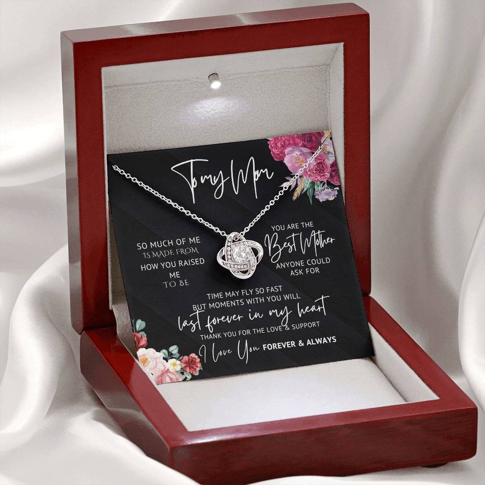 To My Beloved Mom! You are the Best Mother. Love Knot Necklace